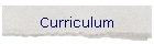 Curriculum